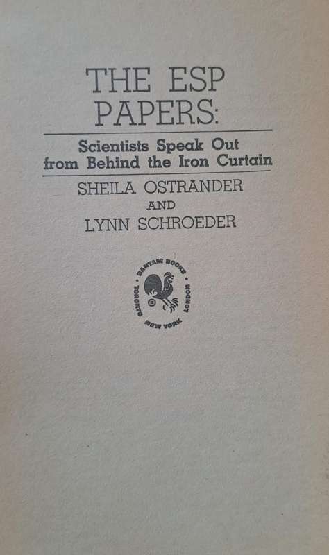The ESP Papers : Scientists speak out - Sheila Ostrander (Paperback)