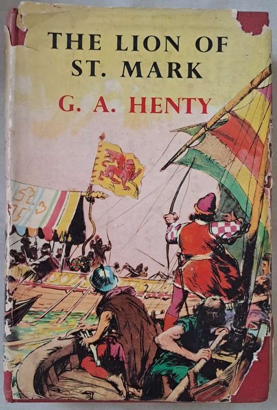 The Loin of ST. Mark - G. A. Henty (Hard Cover with DJ)