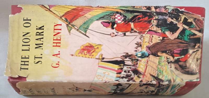 The Loin of ST. Mark - G. A. Henty (Hard Cover with DJ)