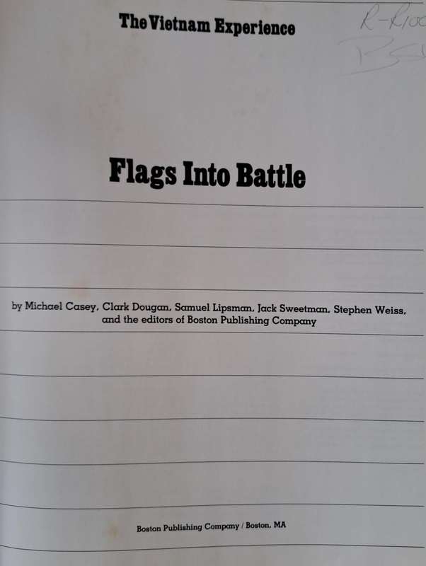 The Vietnam Experience (Flag into battle) - Boston publishing company (Hard cover with no DJ)