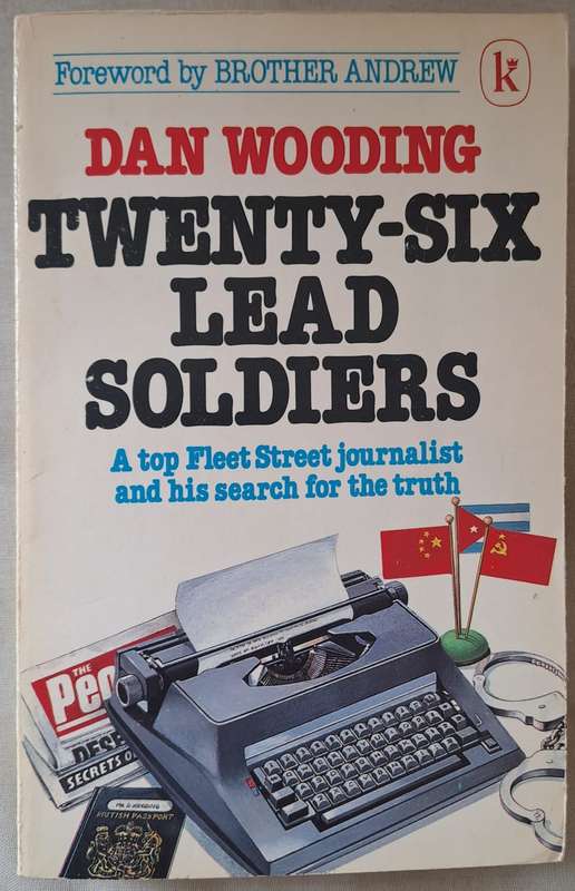 Twenty-six Lead Soldiers - Dan Wooding (Paperback with no DJ)