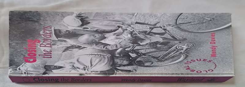 Closing the Borders - Wendy Davies (Hard cover with no DJ)