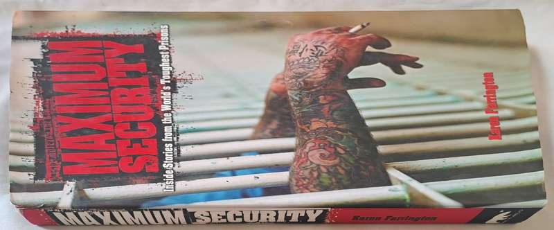Maximum Security - Karen Farrington (Hard cover with DJ)