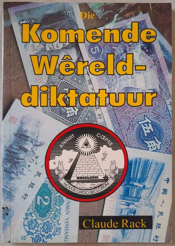 Komende Wereld Diktatuur - Claude Rack (paperback)
