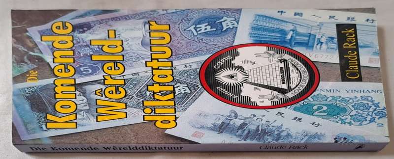 Komende Wereld Diktatuur - Claude Rack (paperback)