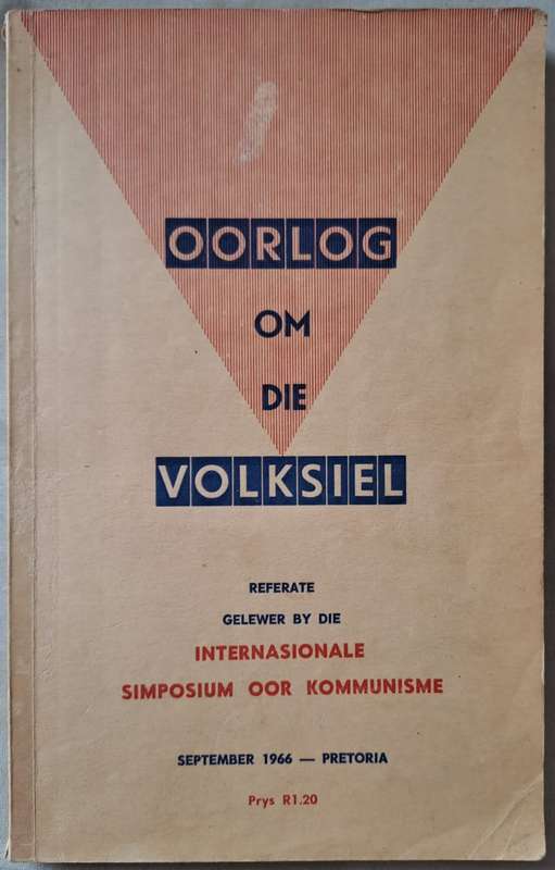 Oorlog om die Volksiel - Internasionale Simposuim oor Kommunisme (paperback)