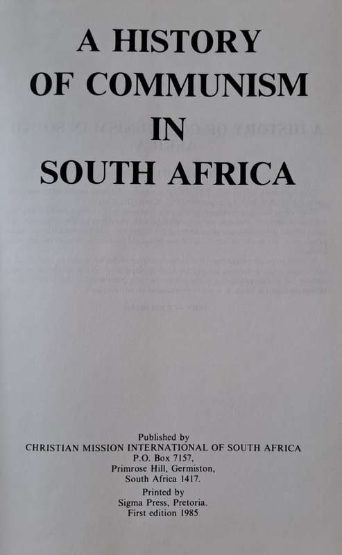 A History of Communism in South Africa - Henry R Pike ( Hard cover with dj)
