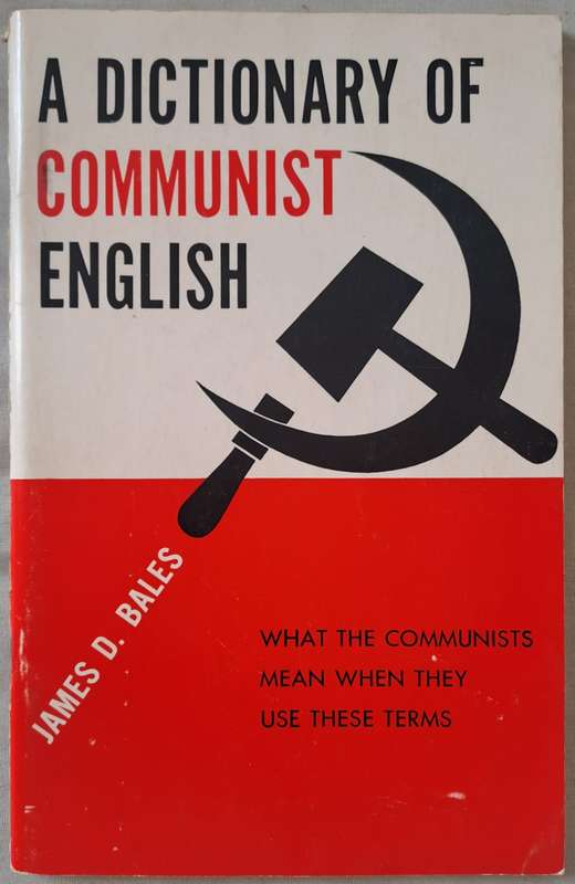 A Dictionary of Communist English - James D. Bales (Paperback)