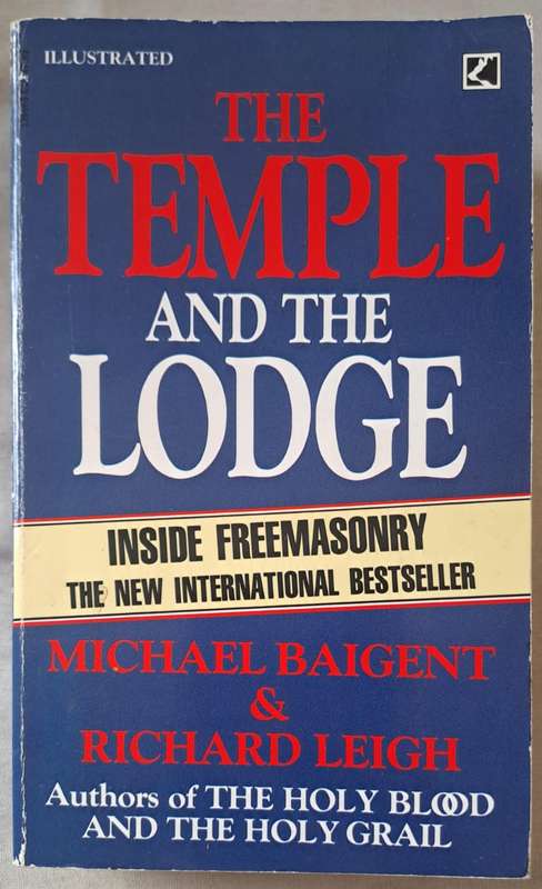 The Temple and the lodge - Michael Baigent & Richard Leigh (paperback)