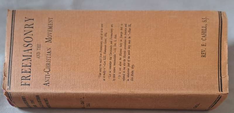Freemasonry and the Anti-Christian Movement (hard cover with dj)