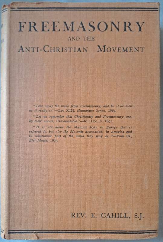 Freemasonry and the Anti-Christian Movement (hard cover with dj)