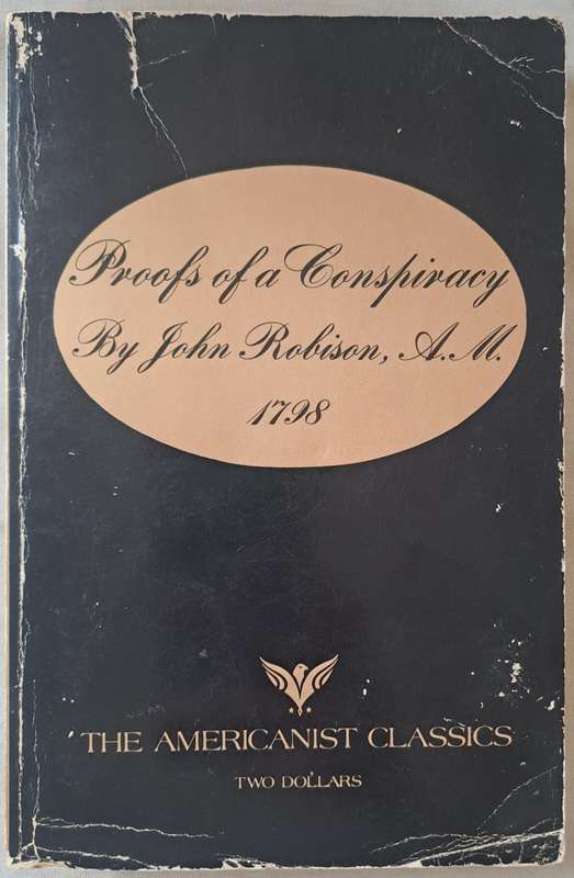 Proofs of a Conspiracy - John Robison (paperback)