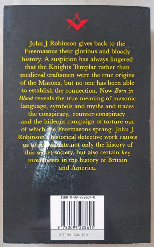Born in Blood (The Lost Secrets of Freemasonry) - John J. Robinson : (paperback)