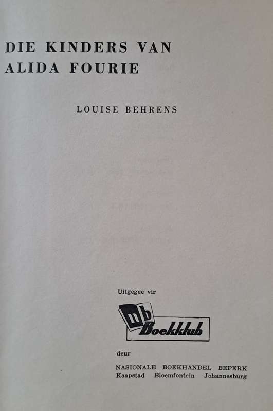 Die Kinders van Alida Fourie - Louise Behrens (Hard cover with no DJ)