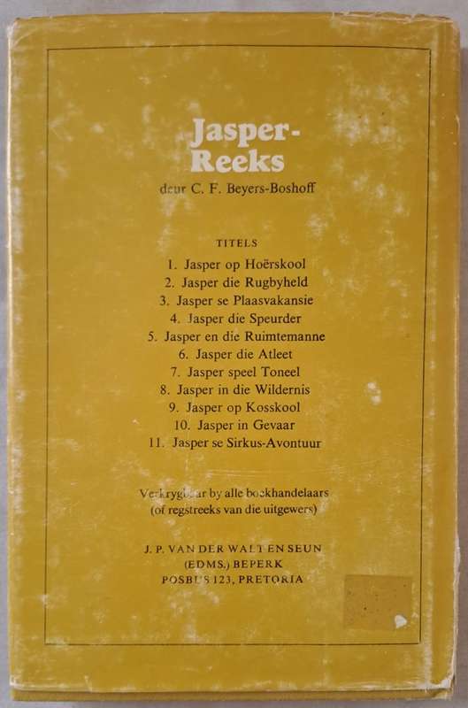Jasper op Hoerskool - C. F. Beyers - Boshoff (hard cover weith no dj)