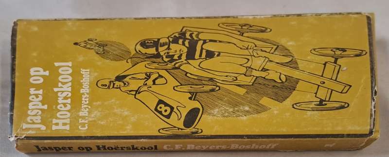 Jasper op Hoerskool - C. F. Beyers - Boshoff (hard cover weith no dj)