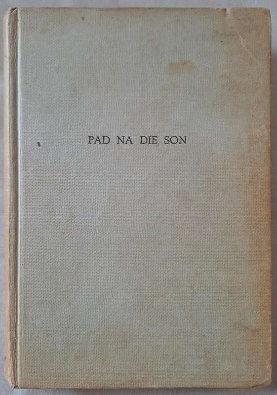 Pad na de son - C. F. Beyers-Boshoff (hard cover with no dj)