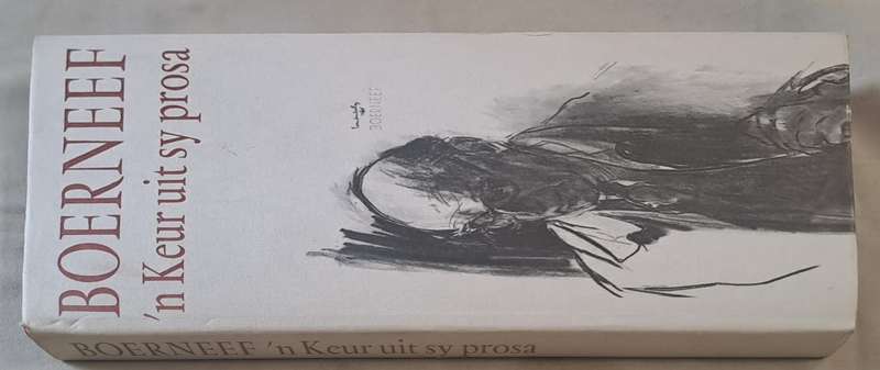 Boerneef: N keur uit sy prosa - C. P. van der Merwe (Hard cover with dj)