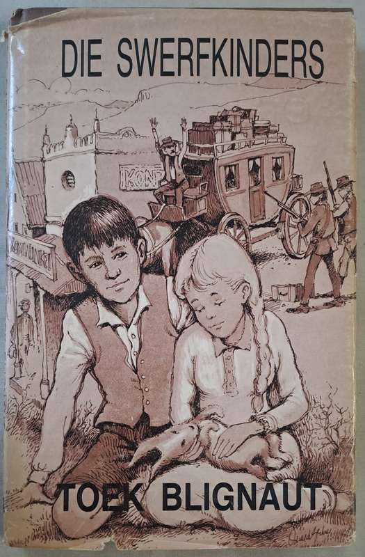 Die Swerfkinders -Toek Blignaut (Hard cover with dj)