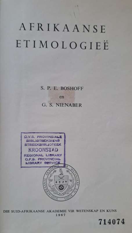 Afrikaanse Etimologiee - Boshoff en Nienaber (hard cover with no dj)