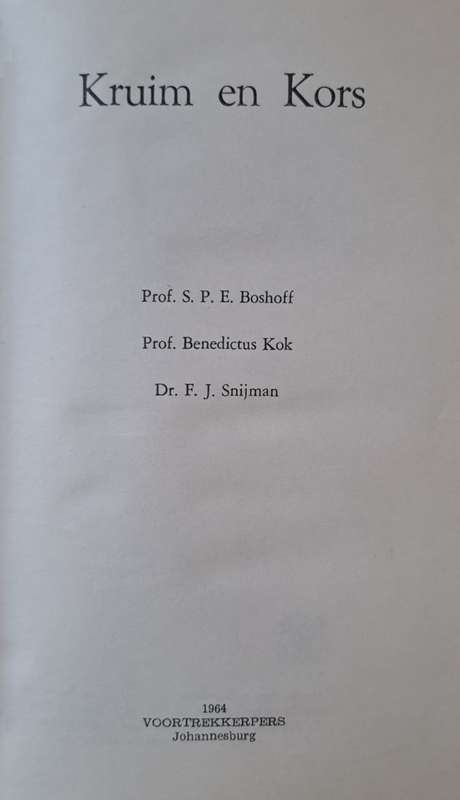 Kruim en Kors - S. P. E. Boshoff (Hard cover with dj)