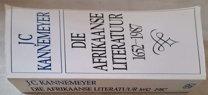 Die Afrikaanse Literatuur 1652-1987 - JC Kannemeyer (paperback)