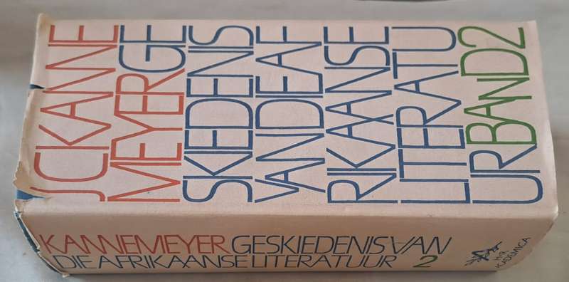 Geskiedenis van die Afrikaanse Literatuur - J. C. Kannemeyer (hard cove with dj)