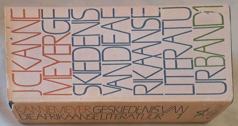 Geskiedenis van die Afrikaanse Literatuur :band1 - J. C. Kannemeyer (hard cove with dj)