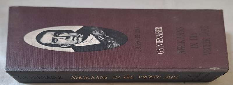 Afrikaans in die vroer jare - G.S. Nienaber (hard cover with no DJ)