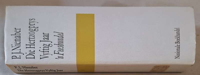 Die Hertzogprys vyftig jaar - P. J. Nienaber (hard cover with dj)
