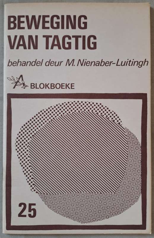 Beweging van Tagtig - M. Nienaber (Paperback)
