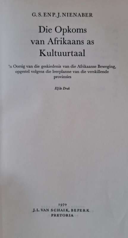 Die opkoms van Afrikaans as Kultuurtaal - G. S. Nienaber (paperback)
