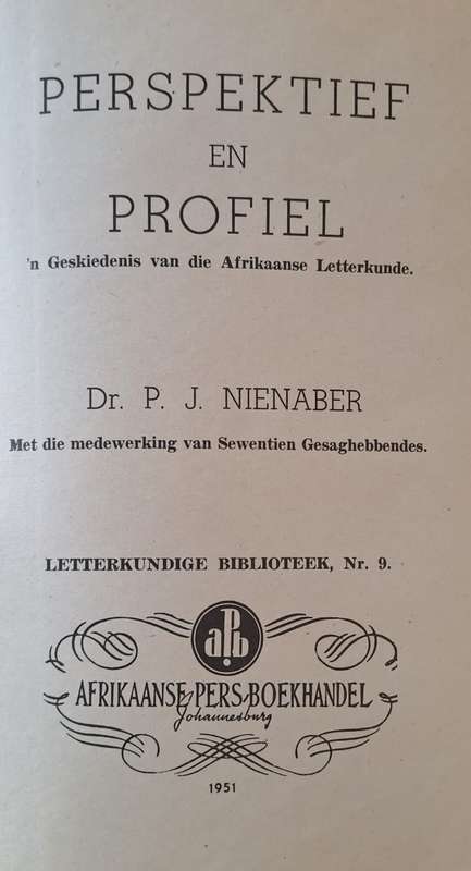 Perspektief en Profiel - Dr P. J. Nienaber (hard cover with no DJ)