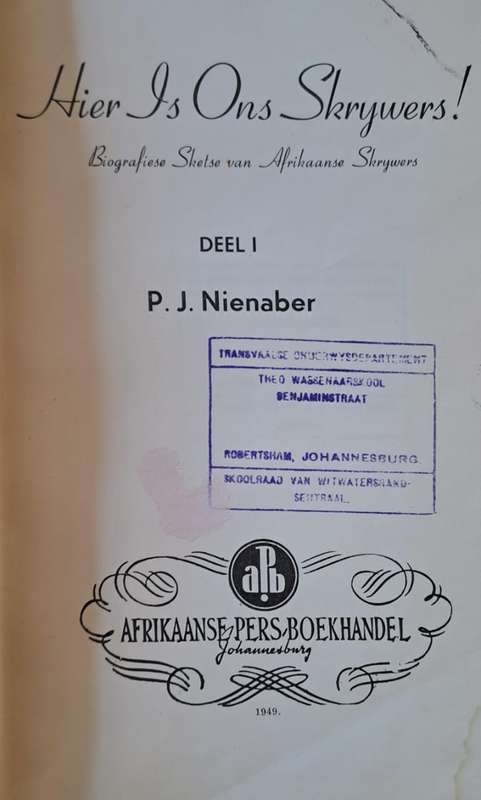 Hier is ons skrywers - P. J. Nienaber (hard cover with no dj)