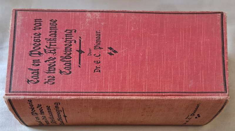 Taal en peosie van die twede Afrikaanse taalbeweging - Dr. E. C. Pienaar (hard cover)