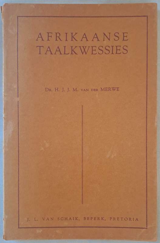 Afrikaanse Taalkwessies - Dr. H. J. J. M. van der Merwe (paperback)