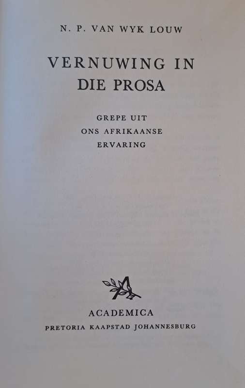 Vernuwing in die Prosa - N. P. Van Wyk Louw (hard cover with no dj)