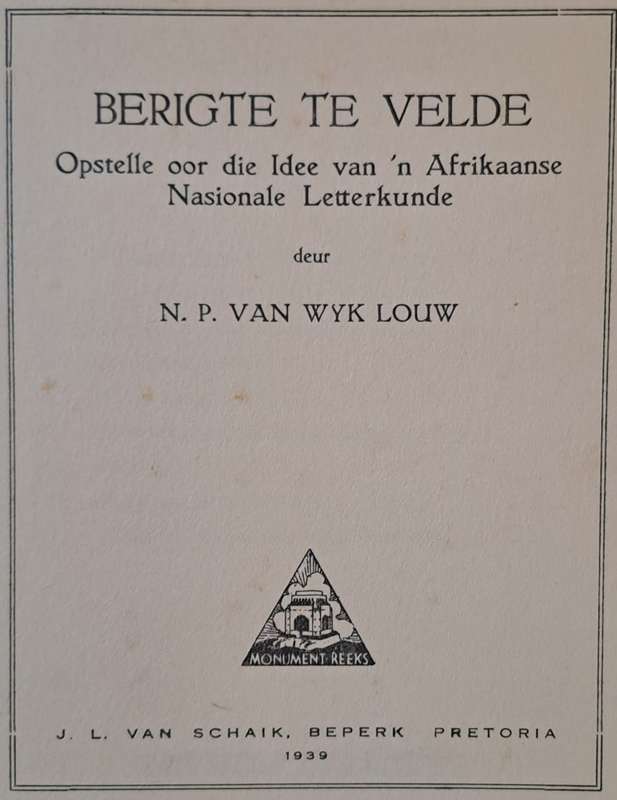 Berigte te Velde - N.P. van Wyk Louw (paperback)