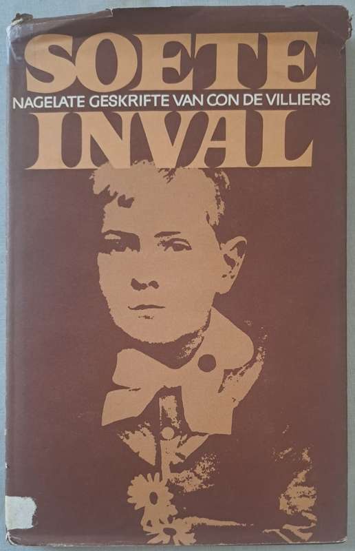 Soete Inval - Con de Villiers (hard cover with dj)