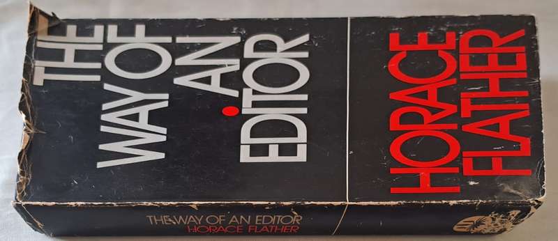 The way of an Editor - Horace Flather (hard cover with no dj)
