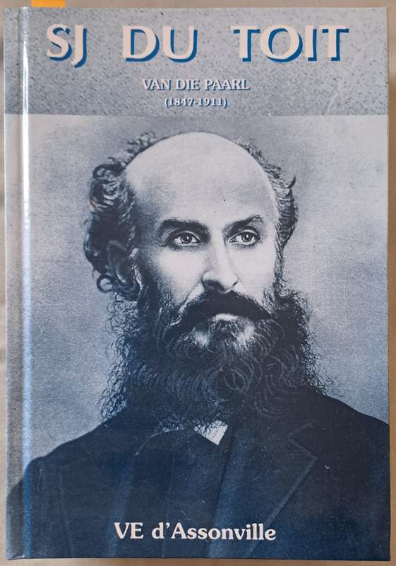 Van die paarl 1847-1911 - SJ Du Toit (hard cover with no dj)