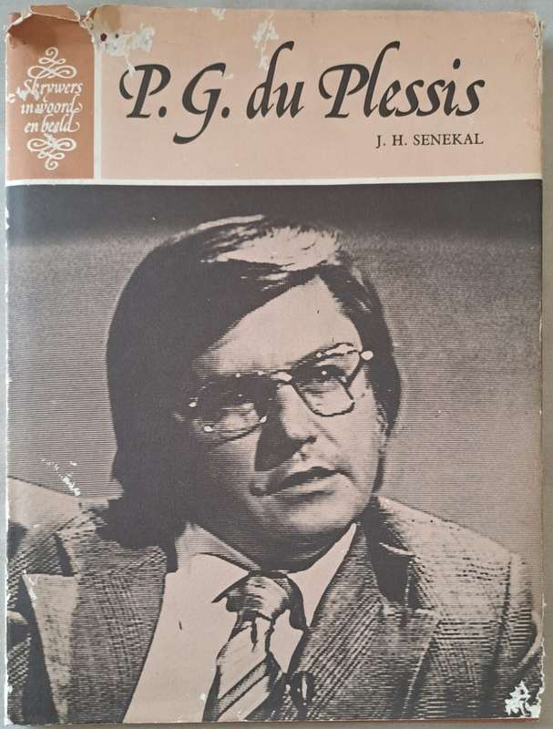Skrywers in Woorde en Beeld P.G. du Plessis (hard cover with dj)