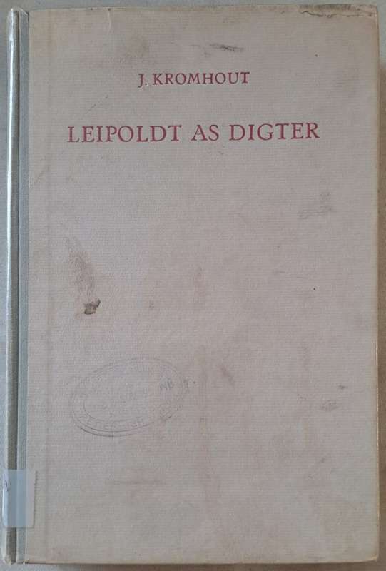 Leipoldt as Digter - J. Kromhout (hard cover with no dj)