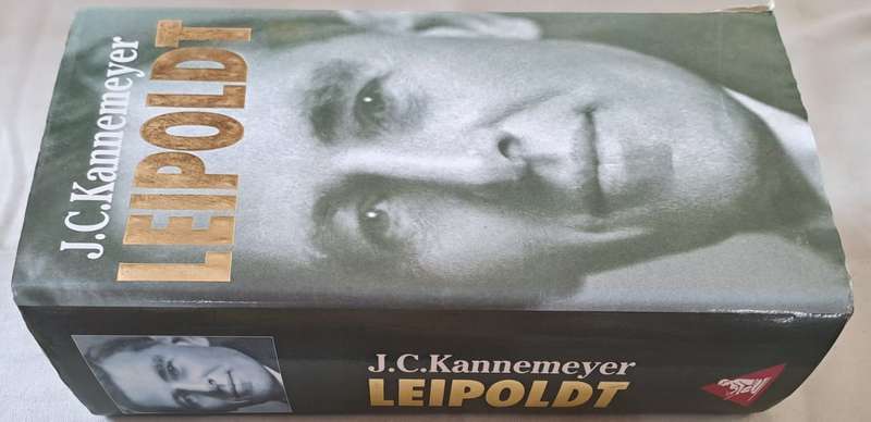 Leipoldt - J. C. Kannemeyer (hard cover with dj)