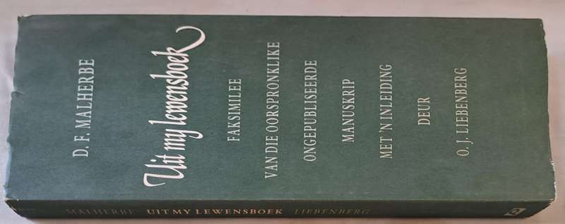 Uit my Lewensboek - O. J. Liebenberg (hard cover with a dj)