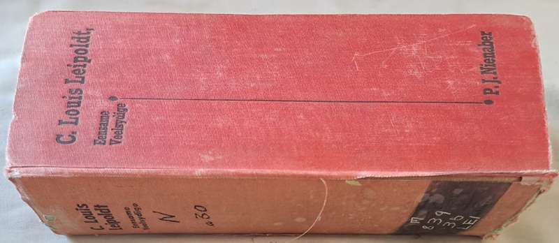 C. Louis Leipoldt Eensame Veelsydige - P. J. Nienaber (hard cover with no dj)
