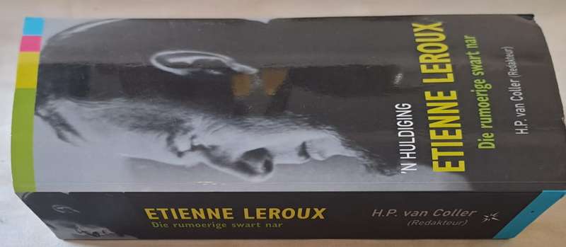 N Huldiging Etienne Leroux Die Rumoerige swart nar - H.P Van Coller (paperback)