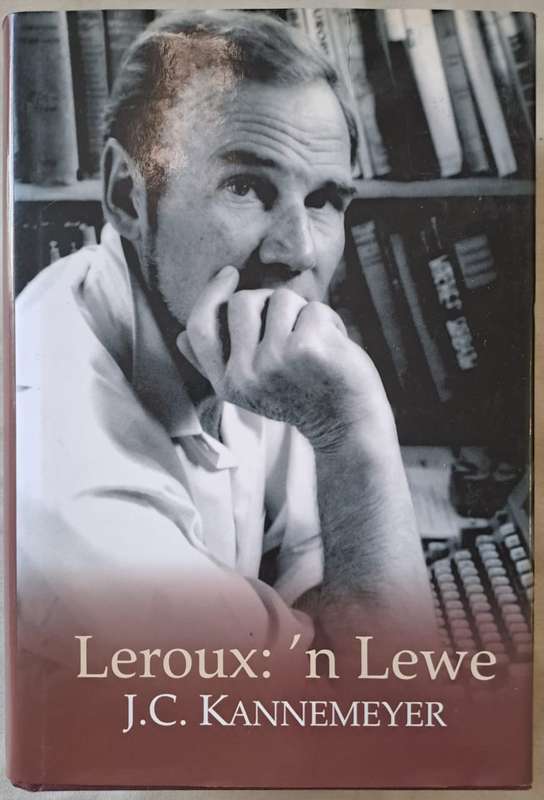 Leroux: n Lewe - J.C. Kanemeyer (hard cover with dj)