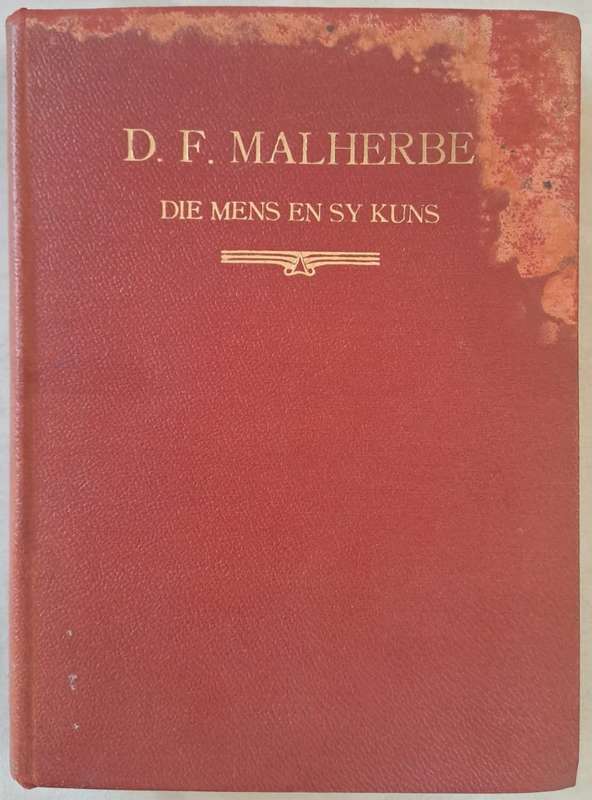 Die Mense en sy kuns - D. F. Malherbe (hard cover with no dj)