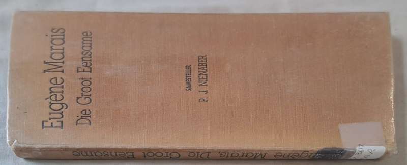 Die Groot Eensame - P. J. Nienaber (hard cover with no Dj)